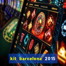 kit barcelona 2015 dls 19